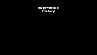 My powers as a love fairy! #fairy #fairytok #fairygirl #roleplay #trend