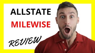 🔥 Allstate Milewise Review: Pros and Cons