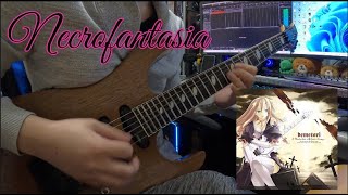 ネクロファンタジア ～ Remix (necrofantasia) - Demetori 【弾いてみた】guitar cover