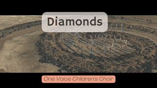DIAMONDS - Rihanna cover by One Voice Children's Choir