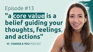 Using Core Values to Respond to Missed Expectations  | #13