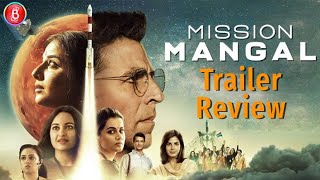 Mission Mangal | Official Trailer | Akshay Kumar | Vidya | Taapsee | Sonakshi | 15 Aug | Review