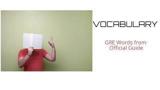 GRE Verbal Vocabulary Learning | Crack Vocabulary