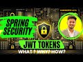 JWT Tokens | Why JWT? How JWT Works? Format & Flow in Spring Security