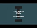 tony romera crusy the unknown tech house