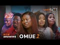 Omije 2 - Yoruba Movie 2024 Drama Anike Ami, Rotimi Salami, Adeboye Vicky,Bowale Joshua, Remi Surutu