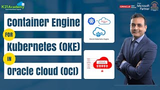 Container Engine For Kubernetes in OCI | CKA | K21Academy