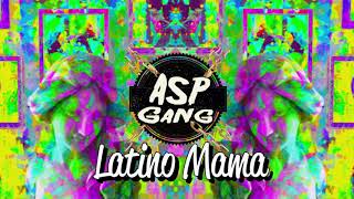 Vanki4a x CECO A$P - Latino Mama [ASP Gang]