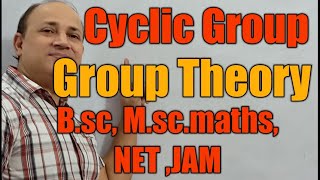 cyclic group /circular group /L33//algebra BSc third semester//upsc maths optional/csir net/IIT jam