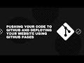 How to push code to GitHub with Git bash | Using GitHub Pages