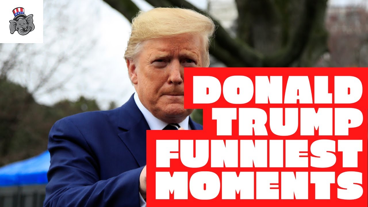 Donald Trump's Funniest Moments (Top Trump MOST SAVAGE) - YouTube