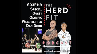 S03E119 From CrossFit to the top of USA Weightlifting - Special Guest Dan Dodd