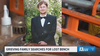 Family searches for beloved bench built by brother who died unexpectedly