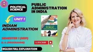 INDIAN ADMINISTRATION| Public Administration in India| Semester 1| Unit 1| Delhi University| SOL