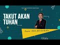 Ibadah Online 10 Jan '21 - TAKUT AKAN TUHAN - Pdt. Dr. Rubin Adi Abraham