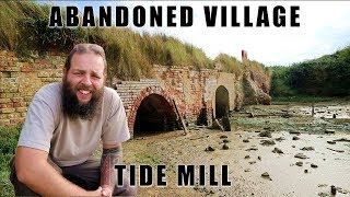 Abandoned Village - Exploration \u0026 History of Tide Mill