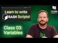 Bash Scripting on Linux (The Complete Guide) Class 03 - Variables