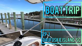 Boat Trip Ep. 1: Daufuskie Island, SC