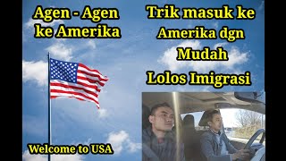 CARA MUDAH MASUK KE AMERIKA ( LOLOS IMIGRASI )