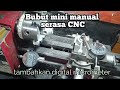 Mesin Bubut mini Manual serasa CNC