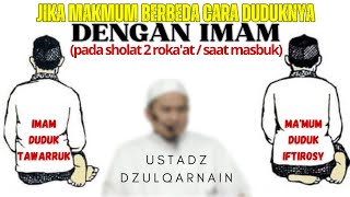 JIKA MAKMUM BERBEDA CARA DUDUKNYA DENGAN IMAM #subuh #masbuk