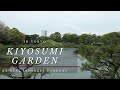 KIYOSUMI GARDEN by Real Japanese Gardens HD 2023