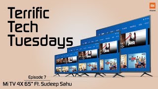 Top 5 Features of the ALL NEW #MiTV4X65 Ft. Sudeep Sahu! | #TerrificTechTuesdays