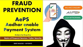 Understanding Aadhar Enabled Payment System (AePS): Working, Fraud Prevention, and More ! | Deep Dey