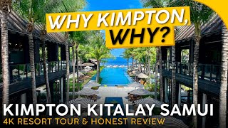 KIMPTON KITALAY Koh Samui, Thailand 🇹🇭【4K Hotel Tour & Honest Review】A Big Disappointment?