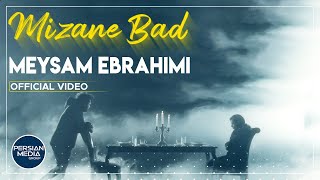 Meysam Ebrahimi - Mizane Bad I Official Video ( میثم ابراهیمی - میزنه باد )