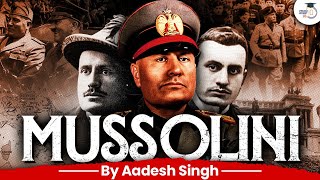 Benito Mussolini Rise \u0026 Fall | Italy's Fascist Dictator | Biography | History | UPSC | StudyIQ IAS