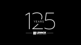 Celebrate 125 Years of  Lennox | Perfect Air Solutions