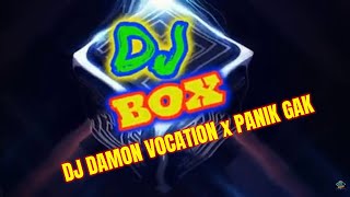 DJ DAMON VOCATION x PANIK GAK x OLD BETTER HAVE MY MONEY