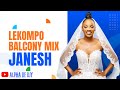 JANESH LEKOMPO MIX | LEKOMPO BALCONY | SHANDESH | KHARISHMA | SHEBEXHIT | BY LPHA DE DJY