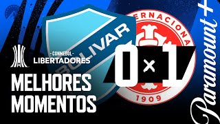 BOLÍVAR 0 x 1 INTERNACIONAL - MELHORES MOMENTOS | CONMEBOL LIBERTADORES 2023