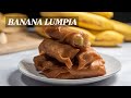 How to Make Banana Lumpia | A Filipino Sweet Treat