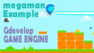 GDevelop Game Engine: Run and shoot MegaMan Example