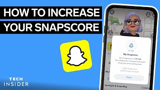 How To Increase Your Snapchat Score