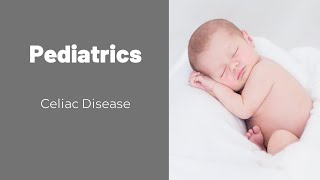 Pediatric | Celiac Disease