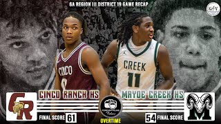 OVERTIME | 6A Region III District 19 | Cinco Ranch HS vs Mayde Creek HS | Game Recap