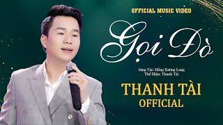 Gọi Đò - Thanh Tài Official 🎵 Gọi đò ơi ai giúp tôi đưa kịp sang đò - Dân Ca Xứ Nghệ Mới Nhất