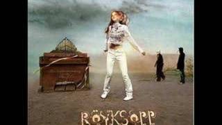 Royksopp - Only This Moment