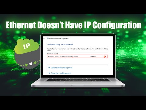 How to Fix Ethernet Doesn't Have a valid IP Configuration?