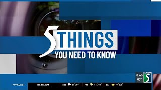 Thursday, Aug. 7, 2025: 5 things you need to know