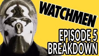 WATCHMEN Episode 5 Breakdown! New Theories and Easter Eggs!