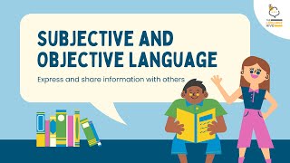 Subjective vs Objective Language | The Language Hive