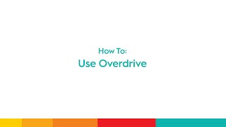 Tutorial: How to Use Overdrive