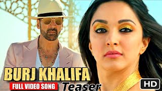 Bhurj Khalifa Video Song | Laxmmi Bomb Trailer | Akshay Kumar | Kiara Advani
