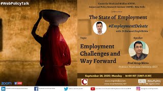 Live Video: #EmploymentDebate | S1E1 | Prof Arup Mitra | Employment Challenges and Way Forward