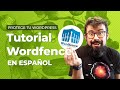 Tutorial Wordfence en Español